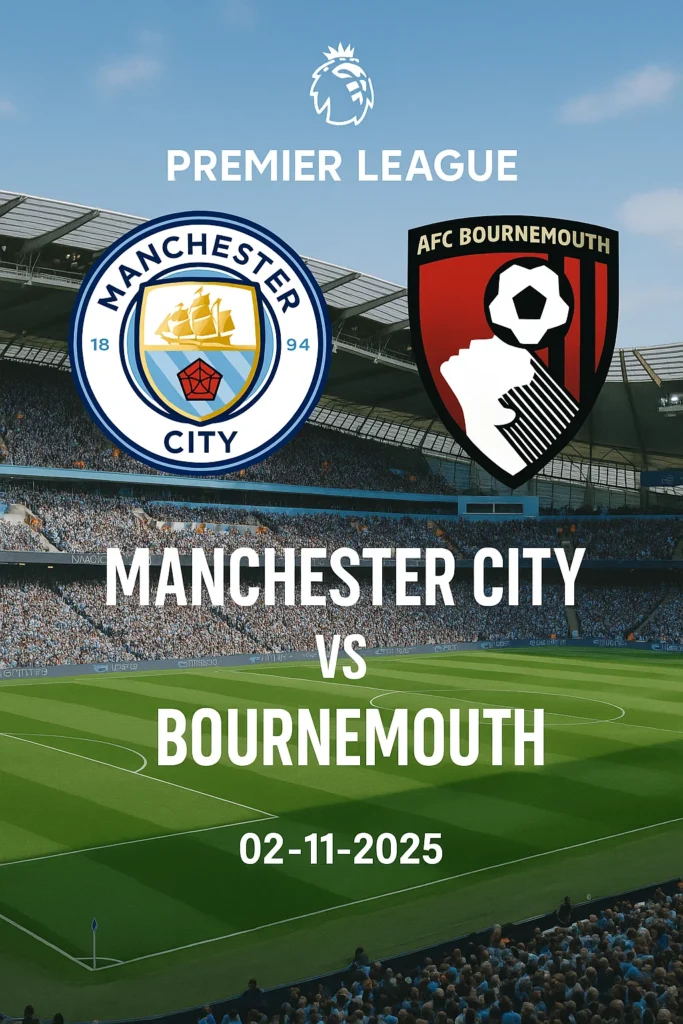 Manchester City vs Bournemouth